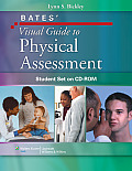 Bates Visual Guide To Physical Assessment Student Set On Cd Rom