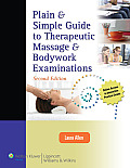 Plain & Simple Guide to Therapeutic Massage & Bodywork Examinations