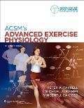Acsm's Advanced Exercise Physiology [With Access Code]