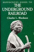 Hippocrene Guide To The Underground Railroad