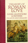 Treasury of Roman Love Poems Quotations & Proverbs