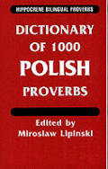 Dictionary Of 1000 Polish Proverbs