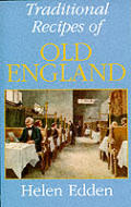 Traditional Recipes Of Old England