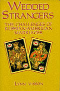 Wedded Strangers The Challenges Of Russ