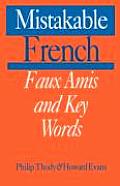 Mistakable French Faux Amis & Key Words