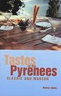 Tastes of the Pyrenees Classic & Modern