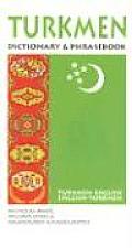 Turkmen Dictionary & Phrasebook Turkmen English English Turkmen