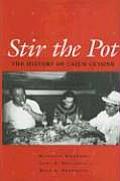 Stir the Pot The History of Cajun Cuisine