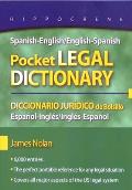 Spanish English English Spanish Pocket Legal Dictionary Diccionario Juridico de Bolsillo Espanol Ingles Ingles Espanol