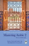 Mastering Arabic 2 [With 2 CDs]