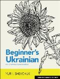 Beginners Ukrainian with Interactive Online Workbook 3rd Integrated edition