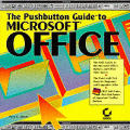 Pushbutton Guide To Microsoft Office