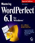 Mastering Wordperfect 6.1 For Window 2nd Edition