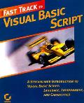 Fast Track To Visual Basic Script