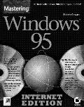 Mastering Windows 95 Internet Edition