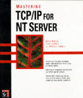 Mastering Tcp Ip For Nt Server