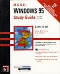 Windows 95 Study Guide With Includes a Windows 95 Test Simulation Program