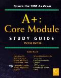 A+ Core Module Study Guide 2nd Edition