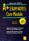 A+ Exam Notes Core Module