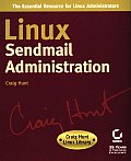 Linux sendmail Administration Craig Hunt Linux Library