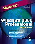 Mastering Windows 2000 Professional 2nd Edition