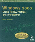 Windows 2000 System Group Policy Profiles & Intellimirror
