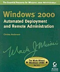Windows 2000 Automated Deployment & Remote Administration
