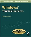 Windows Terminal Services Mark Minasi Windowsa Administrator Library