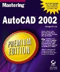 Mastering AutoCAD 2002 Premium Edition