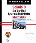 Solaris 9 Sun Certified System Administrator Study Guide With CDROM