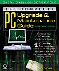 Complete PC Upgrade & Maintenance Guide 15th Edition