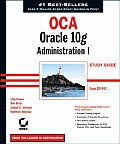 OCA Oracle 10g Workshop I Study Guide