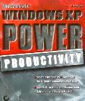 Mastering Windows Xp Power Productivity