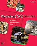 Photoshop CS2 Workflow The Digital Photographers Guide