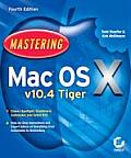 Mastering Mac Os X V10.4 Tiger