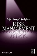 Project Manager's Spotlight on Risk Management
