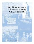 Key Documents in American History: Volume I: 1492-1870