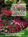 Big Book Of Flower Gardening