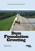 Dam Foundation Grouting Revised & Expanded Edition