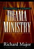 Developing A Dynamic Drama Ministry