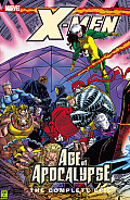 Complete Age Of Apocalypse Epic 3 X Men