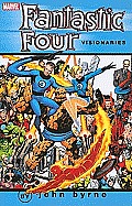Fantastic Four Visionaries John Byrne Vo