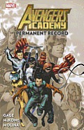 Avengers Academy Volume 1 Permanent Record