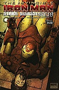 Invincible Iron Man Volume 4 Stark Disassembled Premiere