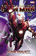 Stark Resilient Invincible Iron Man Volume 5