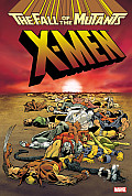 X Men Fall of the Mutants Omnibus