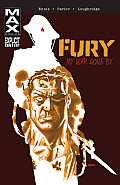 Fury Max My War Gone By Volume 1