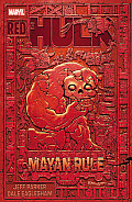 Red Hulk Mayan Rule