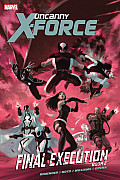 Uncanny X Force Final Execution Book 2