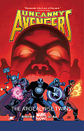 Uncanny Avengers Volume 2 The Apocalypse Twins Marvel Now